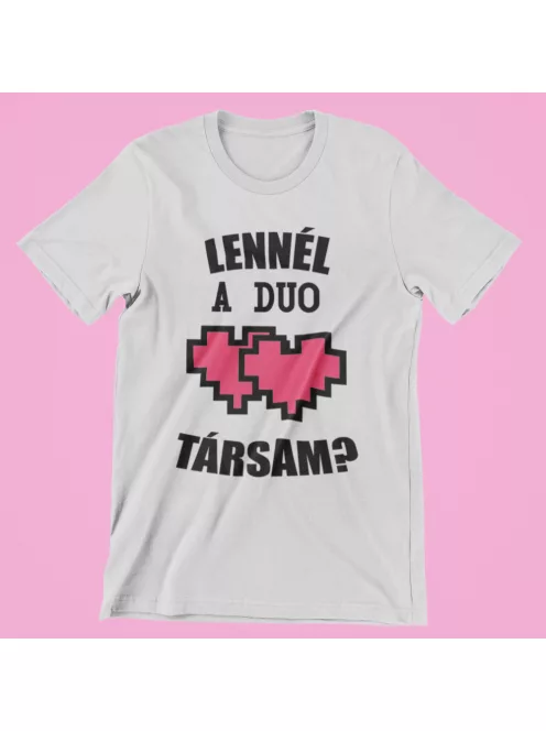 Lennél a duo társam? férfi póló
