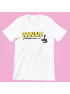 Gamerek egész este csinálják..férfi póló