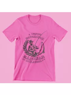   A legjobb horgászok (választható hónappal) születtek (v2) női póló