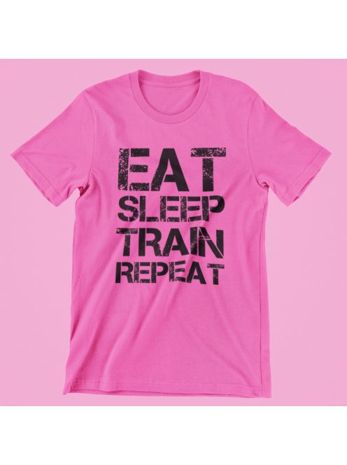 Eat-sleep-train-repeat női póló