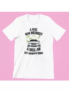 A pénz nem boldogít férfi póló