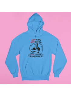 Ács szív ács lélek ács leszek amíg élek pulóver