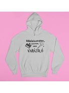 Adminisztrátor vagyok, nem varázsló pulóver