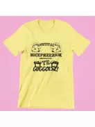 Annyival bicepszezek, amennyivel te guggolsz női póló