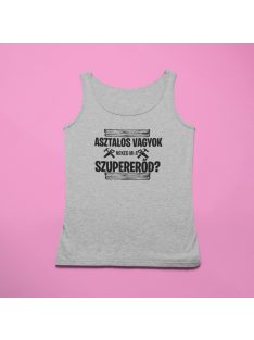 Asztalos vagyok, neked mi a szupererőd? férfi atléta