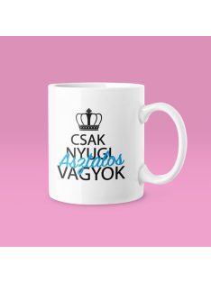 Csak nyugi, asztalos vagyok bögre