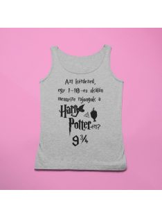   Azt kérdezed egy 10-es skálán... Harry Potter férfi atléta