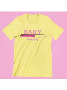 Baby loading lány női póló