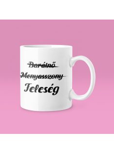 Barátnő, Menyasszony, Feleség bögre