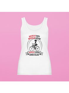   Biciklis szív biciklis lélek biciklis leszek amíg élek női atléta