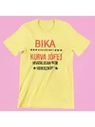 Bika, de csak azért, mert a kurva jófej hivatalosan nem horoszkóp női póló