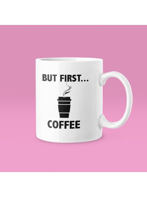But first coffee bögre
