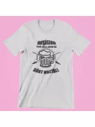 Horgászom csak akkor zavarj ha sört hoztál! férfi póló