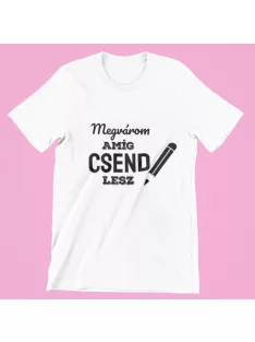  Megvárom amíg csend lesz női póló