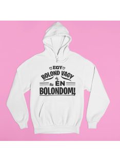 Egy bolond vagy, az én bolondom pulóver