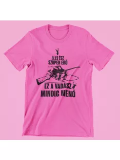   Éles ész szuper erő, ez a vadász mindig menő női póló