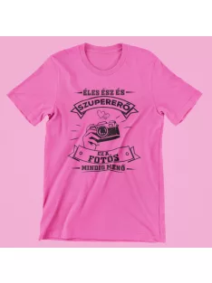   Éles ész és szupererő, ez a Fotós mindig menő női póló