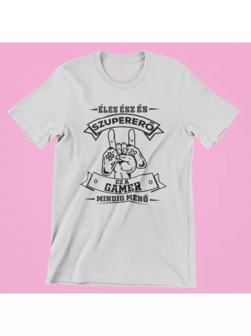 Éles ész és szupererő, ez a Gamer mindig menő női póló
