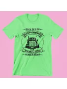 Éles ész és szupererő, ez a Kamionos mindig menő férfi póló