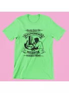 Éles ész és szupererő, ez a Mérnök mindig menő férfi póló