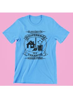   Éles ész és szupererő, ez a Takarító mindig menő férfi póló