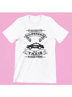   Éles ész és szupererő, ez a Taxis mindig menő női póló