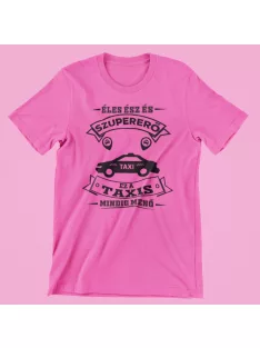   Éles ész és szupererő, ez a Taxis mindig menő női póló