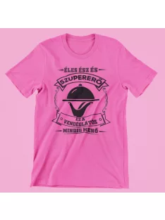   Éles ész és szupererő, ez a Vendéglátós mindig menő női póló