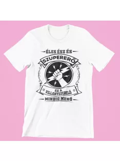   Éles ész és szupererő, ez a Villanyszerelő mindig menő férfi póló