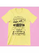 Életem legszebb napja volt, amikor női póló