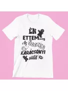 Én ettem meg az összes karácsonyi sütit férfi póló