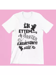 Én ettem meg az összes karácsonyi sütit férfi póló