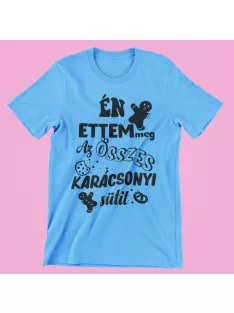 Én ettem meg az összes karácsonyi sütit férfi póló