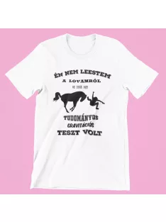 Én nem leestem a lovamról férfi póló