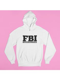 FBI Faszom Bánja Igyunk pulóver