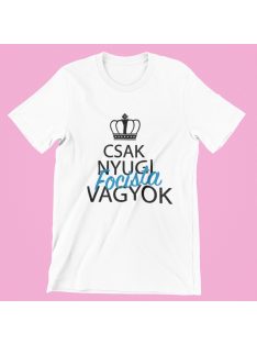 Csak nyugi, focista vagyok férfi póló