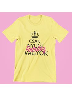  Csak nyugi, fodrász vagyok (v2) női póló