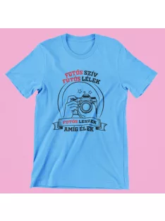   Fotós szív fotós lélek fotós leszek amíg élek férfi póló