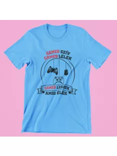   Gamer szív gamer lélek gamer leszek amíg élek férfi póló