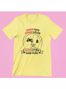   Gamer szív gamer lélek gamer leszek amíg élek női póló