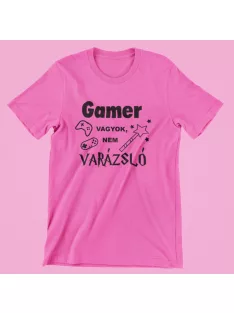 Gamer vagyok, nem varázsló női póló