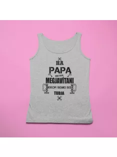   Ha Papa nem tudja megjavítani, akkor senki sem tudja atléta