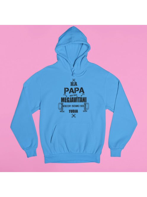 Ha Papa nem tudja megjavítani, akkor senki sem tudja pulóver