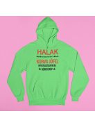 Halak, de csak azért, mert a kurva jófej hivatalosan nem horoszkóp pulóver