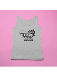 Horgászni megyek...majd holnap megcsinálom férfi atléta