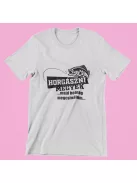 Horgászni megyek...majd holnap megcsinálom férfi póló