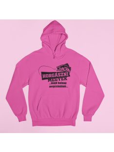 Horgászni megyek...majd holnap megcsinálom pulóver