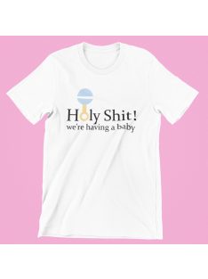 Holy shit fiús női póló