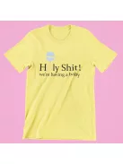 Holy shit fiús női póló