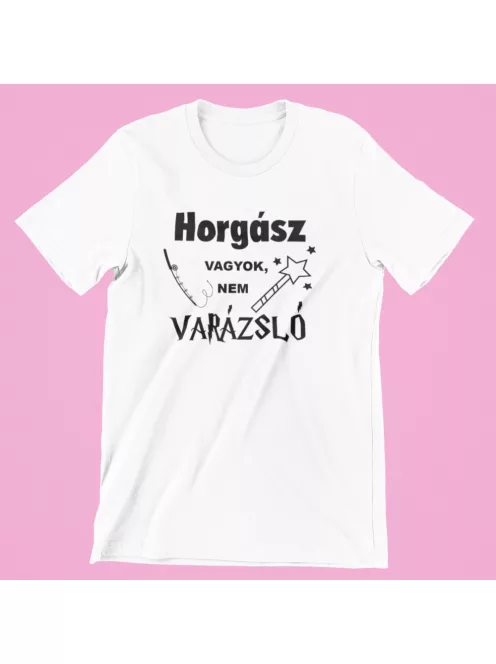 Horgász vagyok, nem varázsló női póló